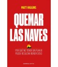 QUEMAR LAS NAVES