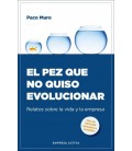 EL PEZ QUE NO QUISO EVOLUCIONAR
