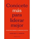 CONOCETE MAS PARA LIDERAR MEJOR