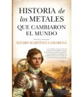HISTORIA DE LOS METALES QUE CAMBIARON EL MUNDO