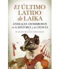 EL ULTIMO LATIDO DE LAIKA