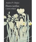 FLORES TARDIAS Y OTROS RELATOS - MINUS