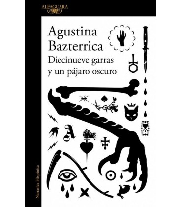 DIECINUEVE GARRAS Y UN PAJARO OSCURO