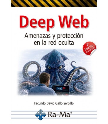 DEEP WEB AMENAZAS Y PROTECCION EN LA RED OCULTA