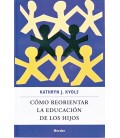 COMO REORIENTAR LA EDUCACION DE LOS HIJOS