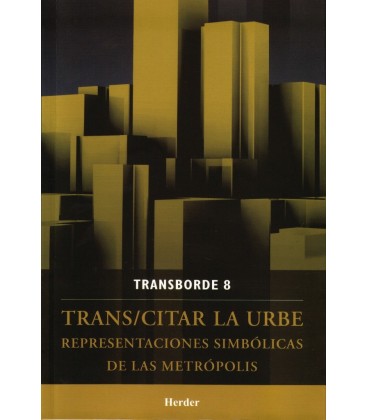 TRANS/CITAR LA URBE
