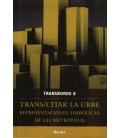 TRANS/CITAR LA URBE