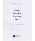 RENOIR, MAGRITTE, RINKENS, DALI