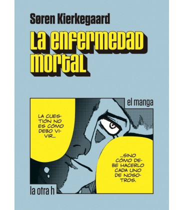 LA ENFERMEDAD MORTAL