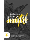 ANDANZAS DE UN INUTIL