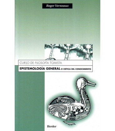 EPISTEMOLOGIA GENERAL O CRITICA DEL CONOCIMIENTO