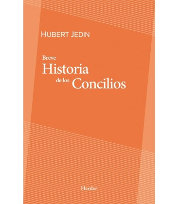 BREVE HISTORIA DE LOS CONCILIOS