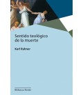 SENTIDO TEOLOGICO DE LA MUERTE