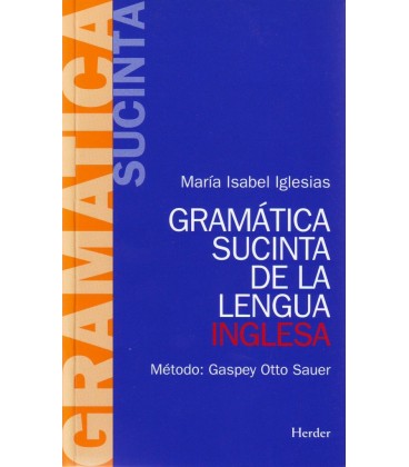 GRAMATICA SUCINTA DE LA LENGUA INGLESA