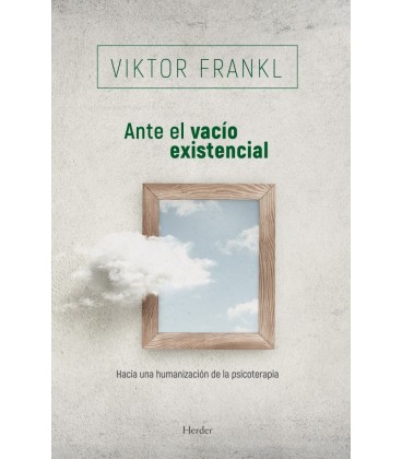 ANTE EL VACIO EXISTENCIAL