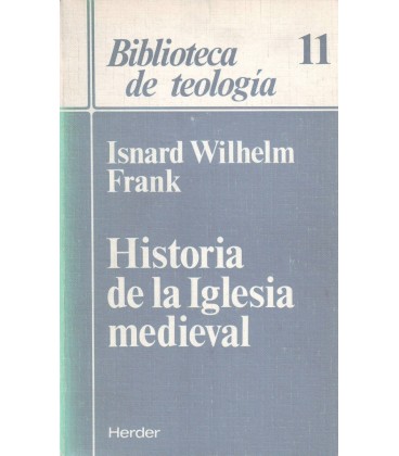 HISTORIA DE LA IGLESIA MEDIEVAL