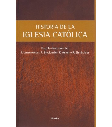 HISTORIA DE LA IGLESIA CATOLICA