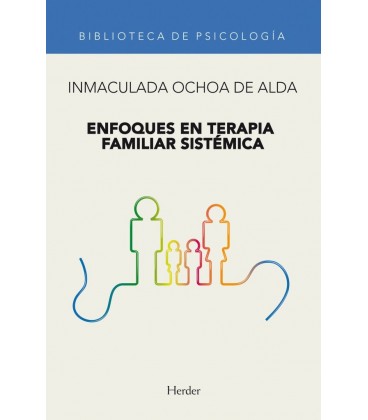 ENFOQUES EN TERAPIA FAMILIAR SISTEMICA