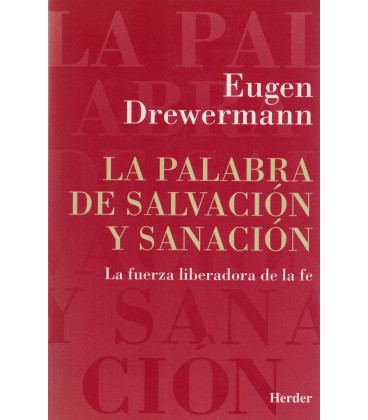LA PALABRA DE SALVACION Y SANACION