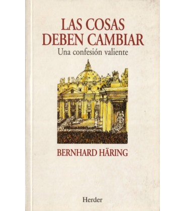 LAS COSAS DEBEN CAMBIAR