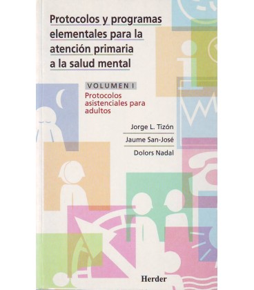 PROTOCOLOS Y PROGRAMAS ELEMENTALES PARA LA ATENCION PRIMARIA