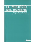 EL MISTERIO DEL HOMBRE