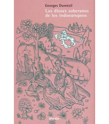 LOS DIOSES SOBERANOS DE LOS INDOEUROPEOS