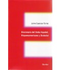DICCIONARIO DEL VERBO ESPANOL, HISPANOAMERICANO Y DIALECTAL
