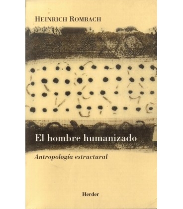 EL HOMBRE HUMANIZADO