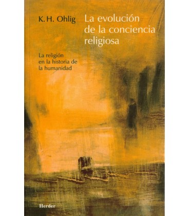 LA EVOLUCION DE LA CONCIENCIA RELIGIOSA