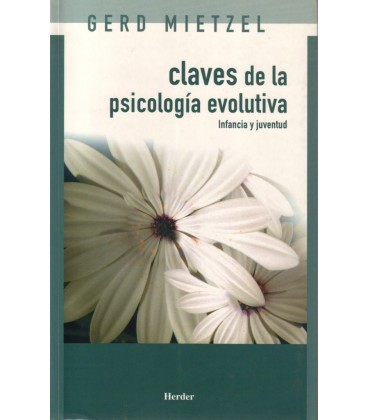 CLAVES DE LA PSICOLOGIA EVOLUTIVA