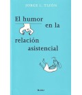 EL HUMOR EN LA RELACION ASISTENCIAL