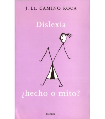 DISLEXIA HECHO O MITO