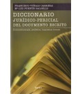 DICCIONARIO JURIDICO-PERICIAL DEL DOCUMENTO ESCRITO