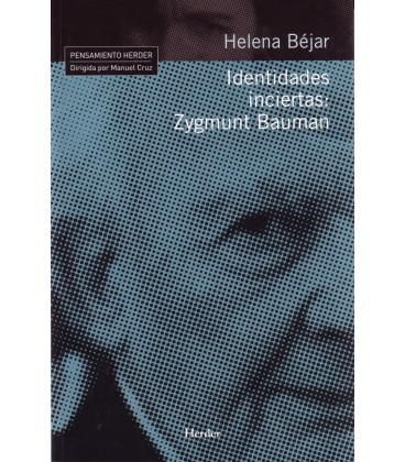 IDENTIDADES INCIERTAS: ZYGMUNT BAUMAN