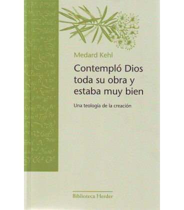 CONTEMPLO DIOS TODA SU OBRA Y ESTABA MUY BIEN