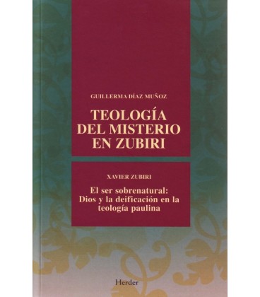 TEOLOGIA DEL MISTERIO EN ZUBIRI