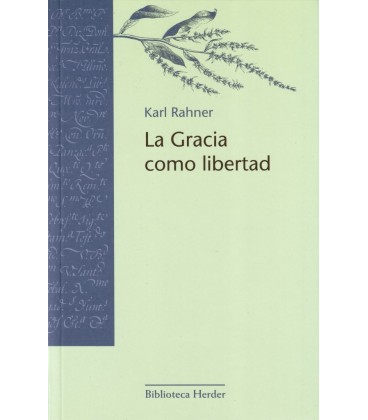 LA GRACIA COMO LIBERTAD