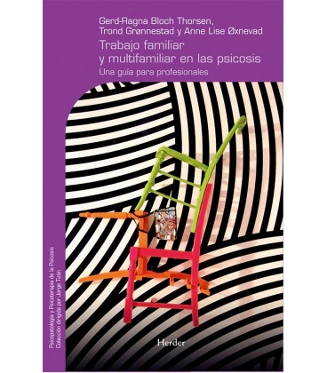 TRABAJO FAMILIAR Y MULTIFAMILIAR EN LAS PSICOSIS