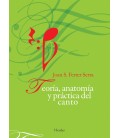 TEORIA, ANATOMIA Y PRACTICA DEL CANTO