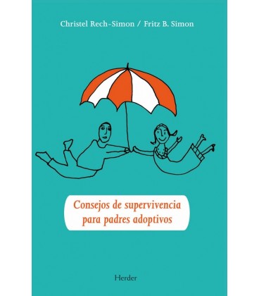 CONSEJOS DE SUPERVIVENCIA PARA PADRES ADOPTIVOS