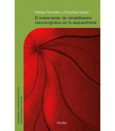 EL TRATAMIENTO DE REHABILITACION NEUROCOGNITIVA EN LA ESQUIZ