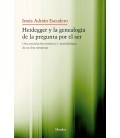 HEIDEGGER Y LA GENEALOGIA DE LA PREGUNTA POR EL SER