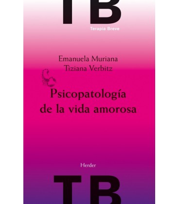 PSICOPATOLOGIA DE LA VIDA AMOROSA