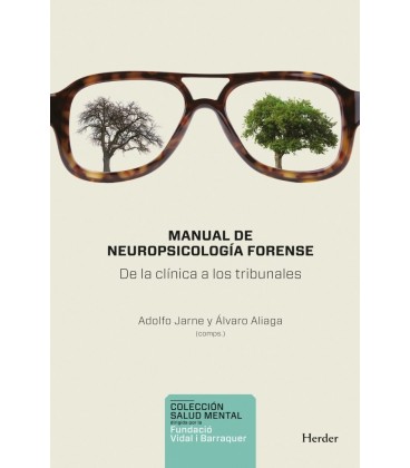 MANUAL DE NEUROPSICOLOGIA FORENSE