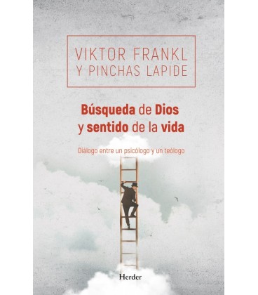 BUSQUEDA DE DIOS Y SENTIDO DE LA VIDA