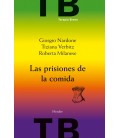 LAS PRISIONES DE LA COMIDA