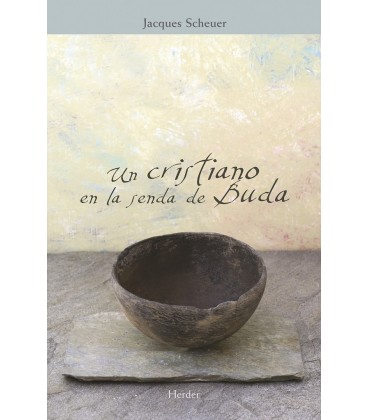 UN CRISTIANO EN LA SENDA DE BUDA