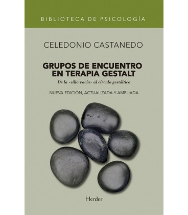 GRUPOS DE ENCUENTRO EN TERAPIA GESTALT