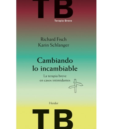 CAMBIANDO LO INCAMBIABLE